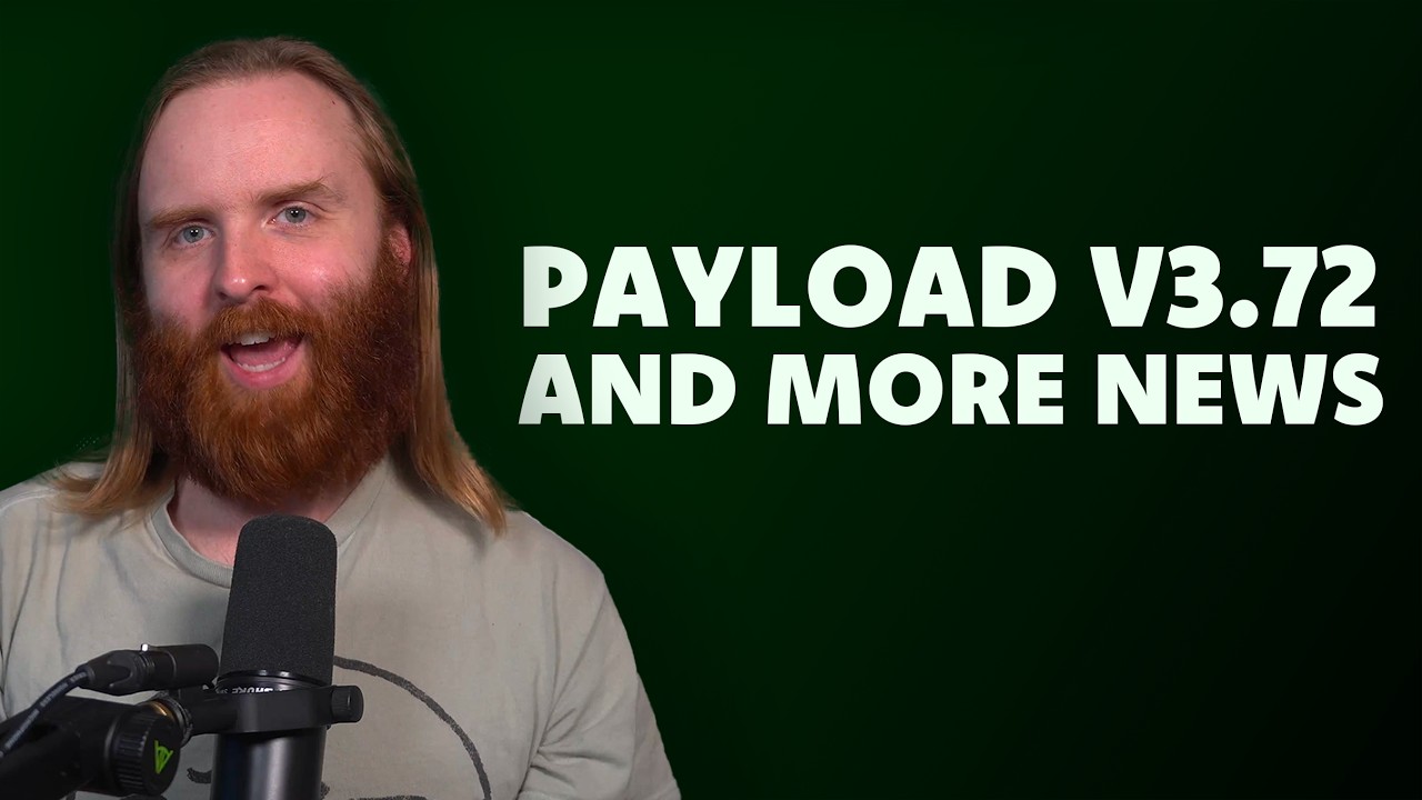 Payload releases v3.72 and more news