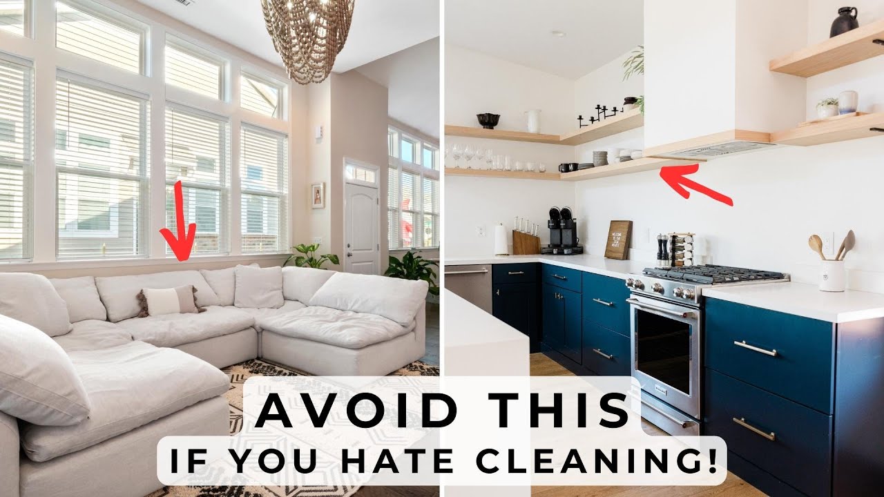 11 Things To Avoid If You Hate Cleaning - Low Maintenance Home