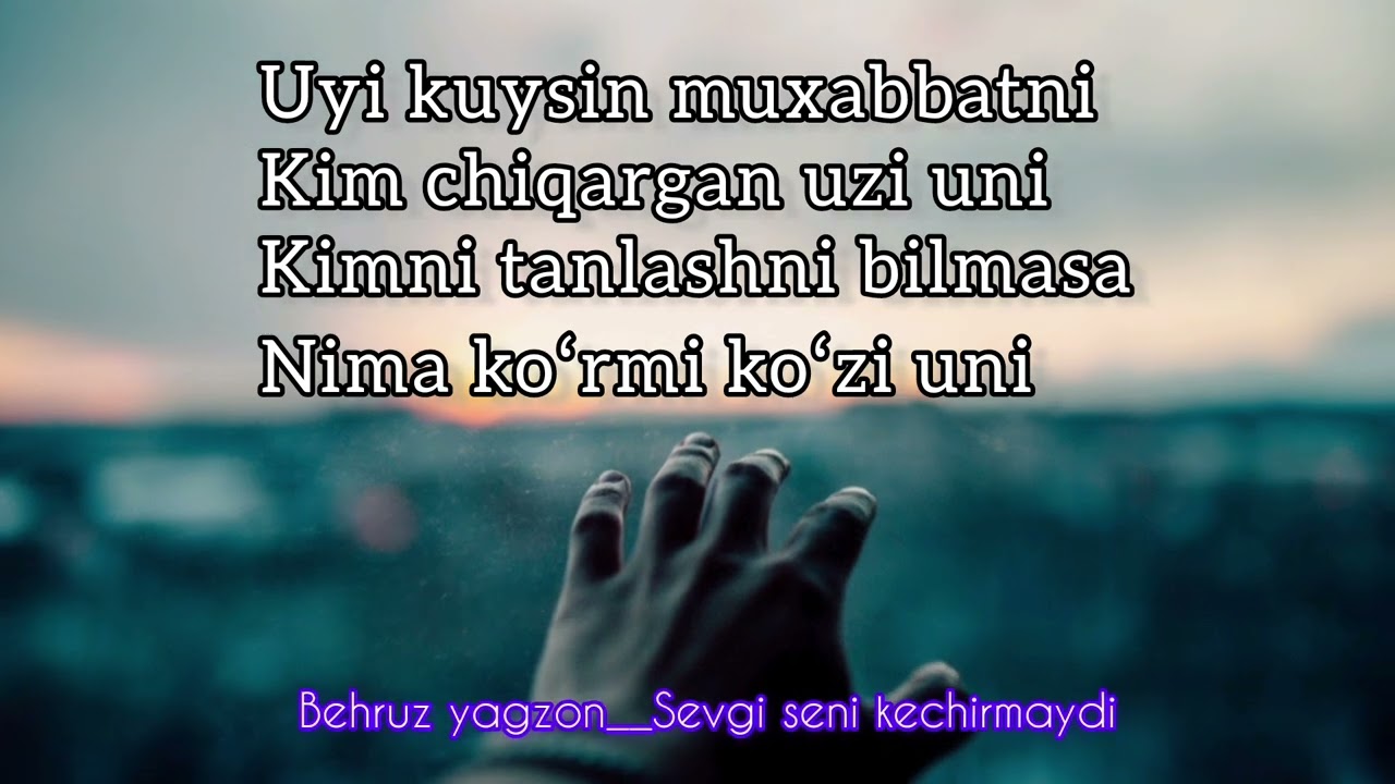 Behruz yagzon sevgi seni kechirmaydi (teksti)