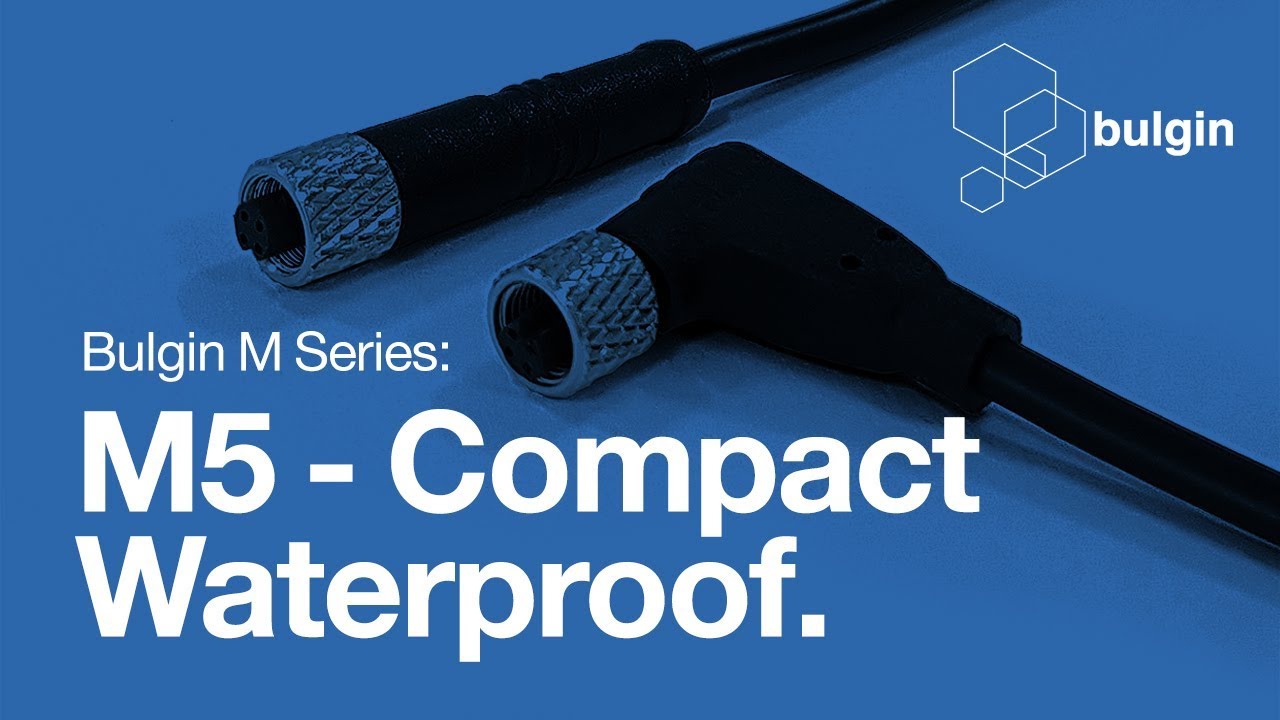 Bulgin M Series: M5 Series compact waterproof connectors