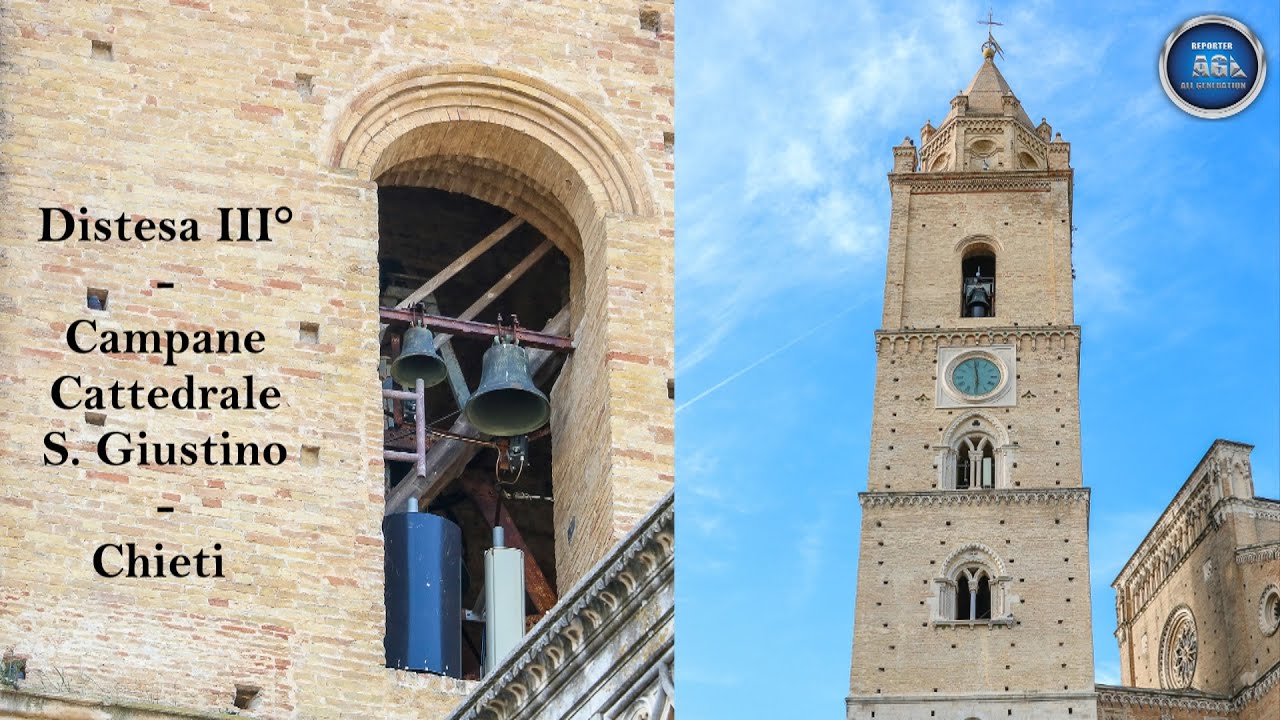 Distesa Terza Campana - Cattedrale di San Giustino - Chieti ABRUZZO