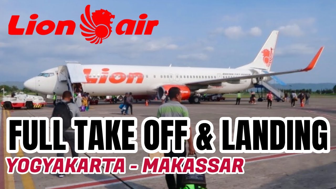 Lion Air Yogyakarta - Makassar JT-640 Boeing 737-900ER Pengalaman Terbang