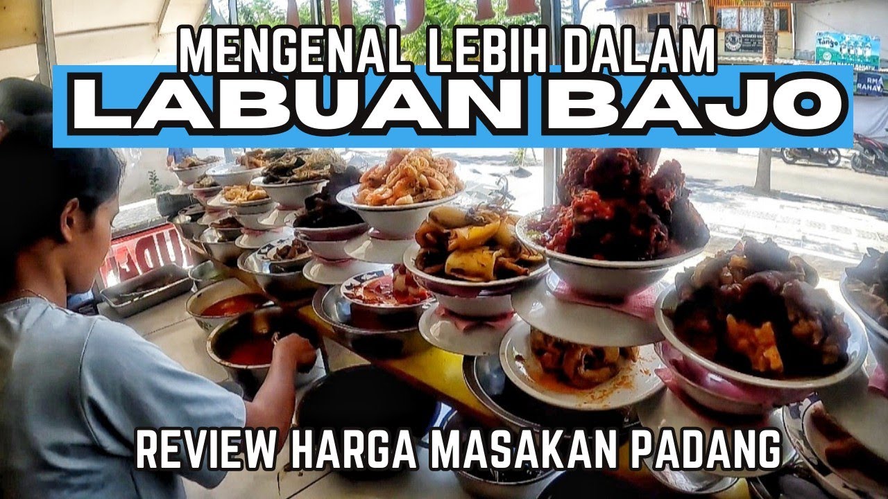 PANDUAN LABUAN BAJO | Eps. 4 REVIEW HARGA NASI PADANG DI LABUAN BAJO
