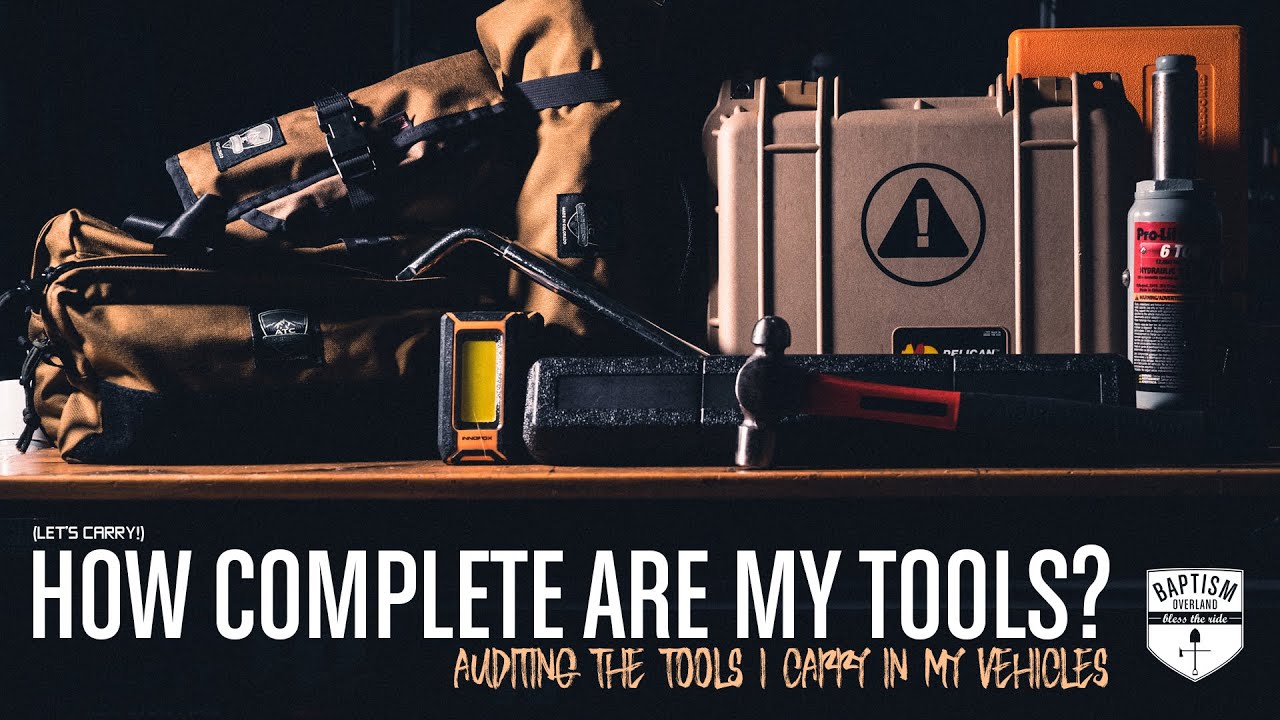 How Complete Are My Tools? *Auditing The Tool Kit I Carry In My Vehicles*