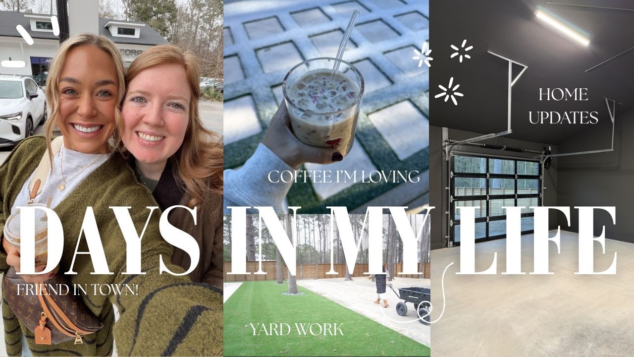 A FEW DAYS IN MY LIFE: a bestie visit, yard & home reno updates, some packages, food combos & more!