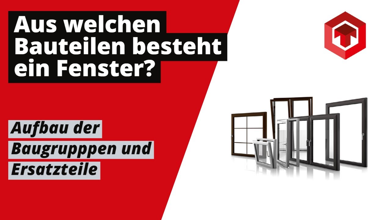 Aufbau eines Dreh Kipp Fensterbeschlag | Baugruppen und Ersatzteile einfach erklärt