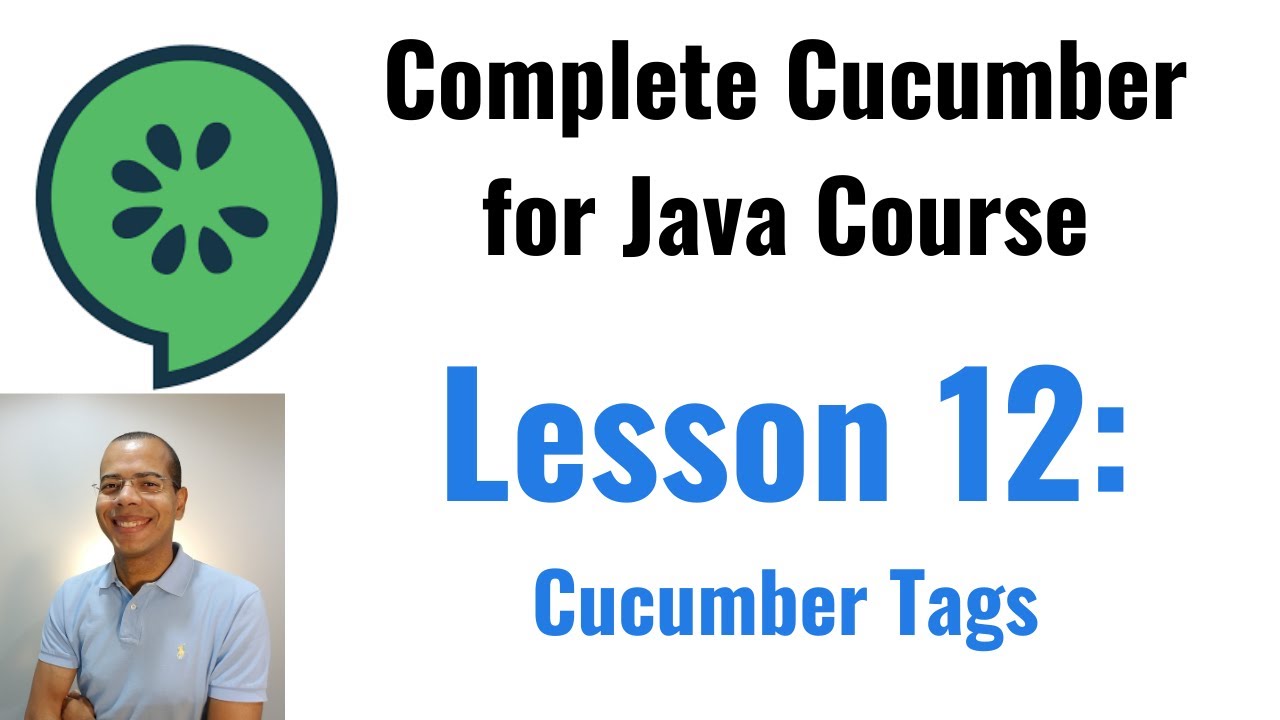 Complete Course of Cucumber for Java: Tags