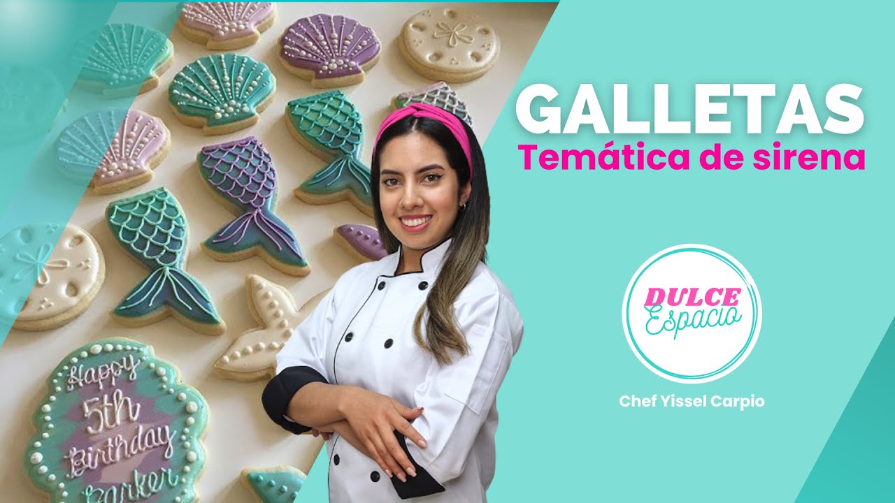 Galletas de SIRENA  I  Programa #18 Dulce Espacio