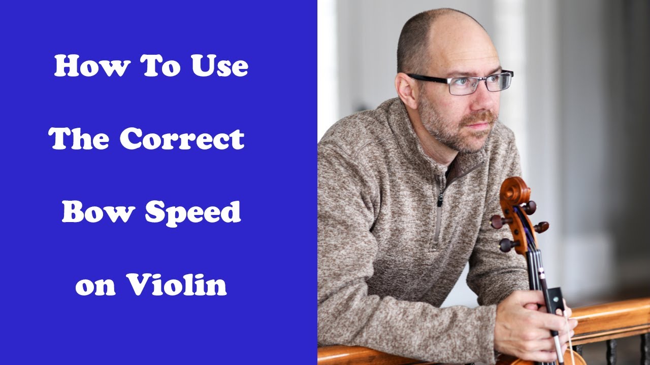 How to use the correct Bow Speed on Violin tutorial lesson