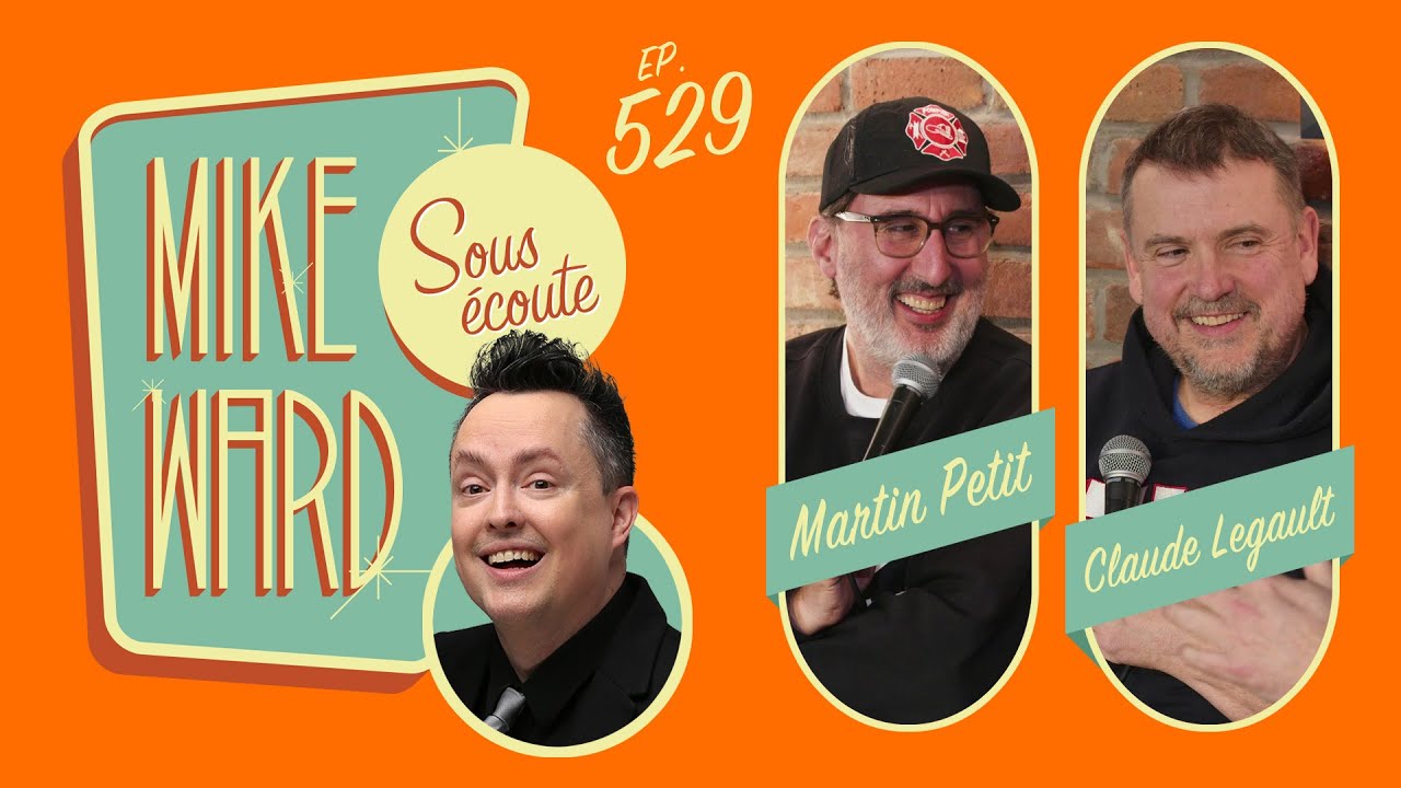 #529 - Martin Petit et Claude Legault