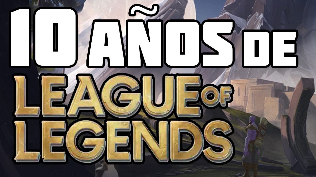 ¿Cómo Era League of Legends Hace 10 Años?