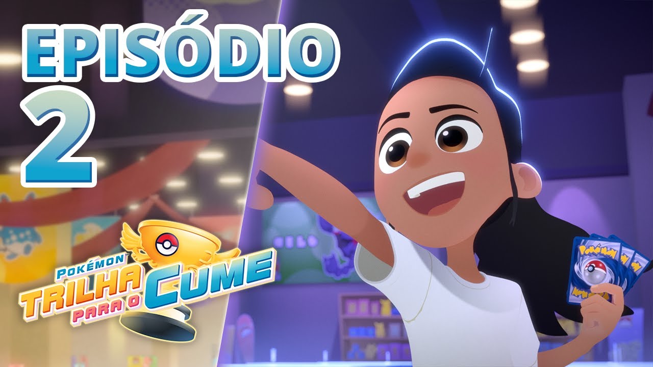 [Brasil] Campeonato Regional 💥 | Pokémon: Trilha para o Cume - Episódio 2