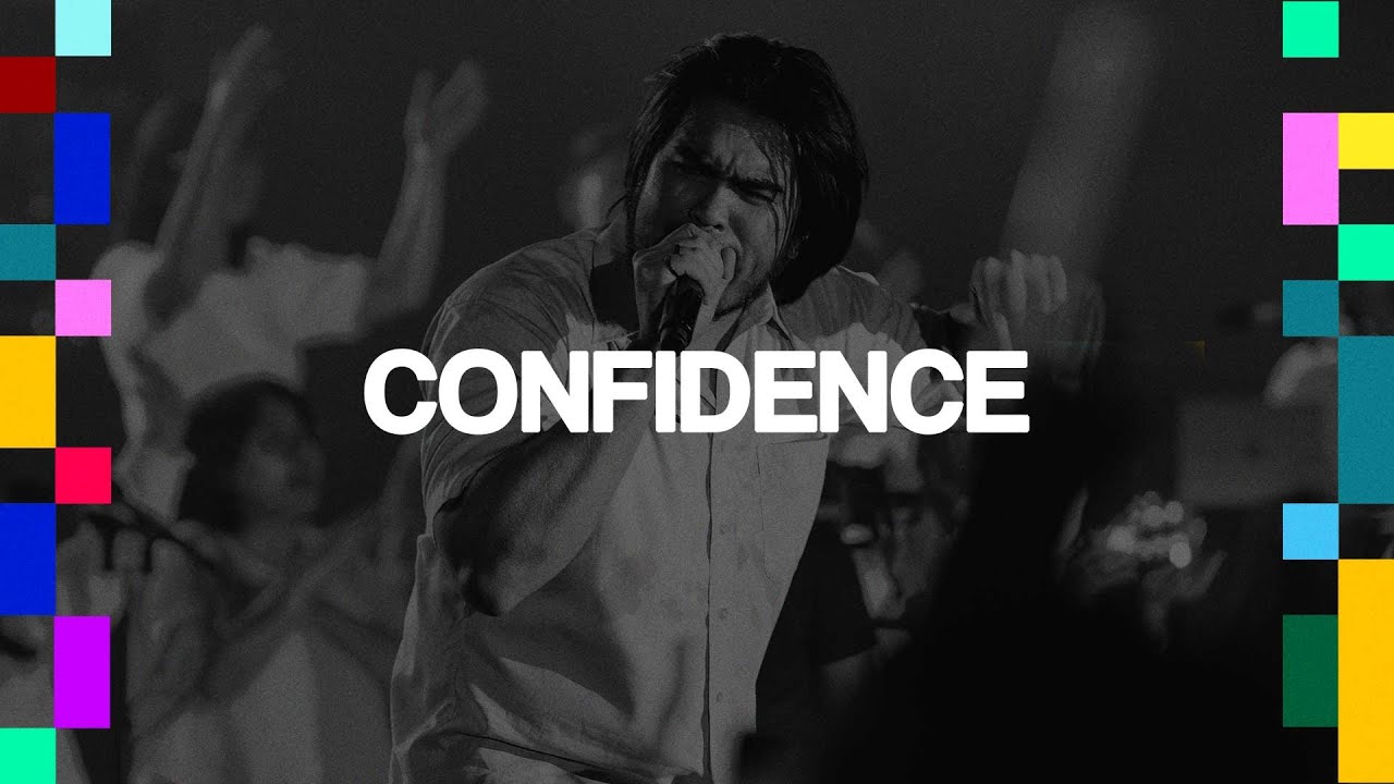 Confidence - Feast Worship (Live at Feast Conference)