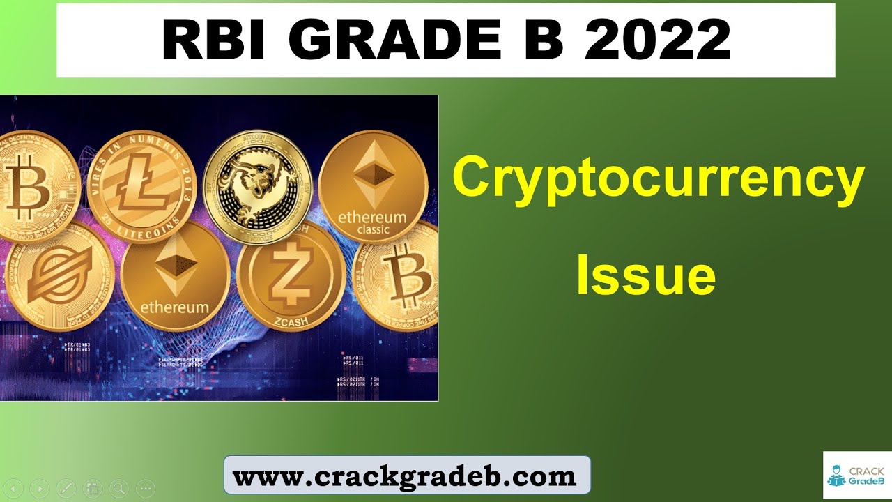 Cryptocurrency - RBI Grade B 2022