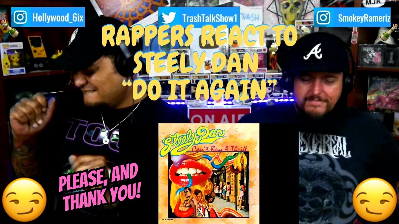 Rappers React To Steely Dan 