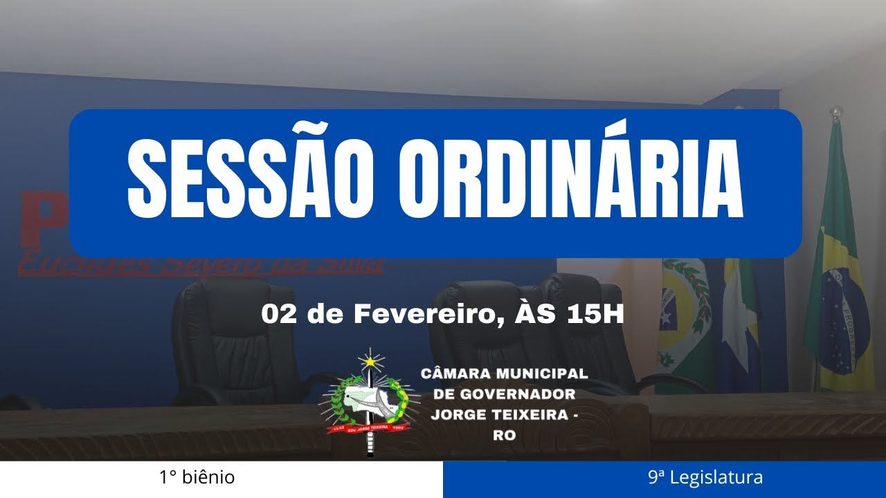 PRIMEIRA SESSÃO ORDINÁRIA DE 2026 - 02/02/2025.