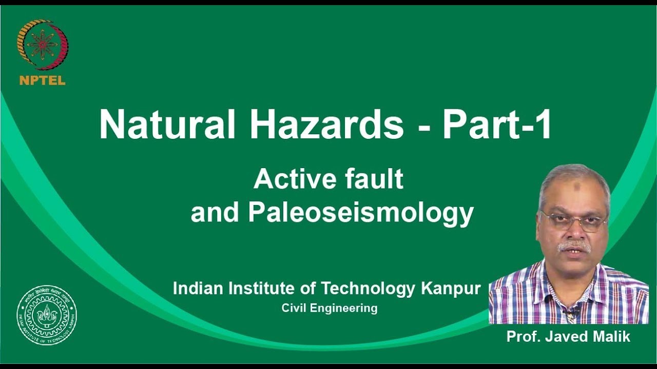 noc19-ce14 Lecture 14-Active Fault and Paleoseismology
