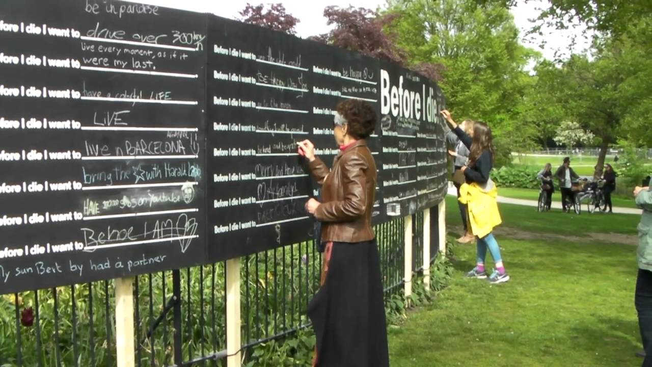 Before I die I want to ...  -  Sarphatipark Amsterdam