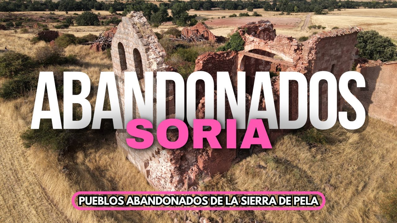 Pueblos ABANDONADOS de SORIA: Sierra de Pela