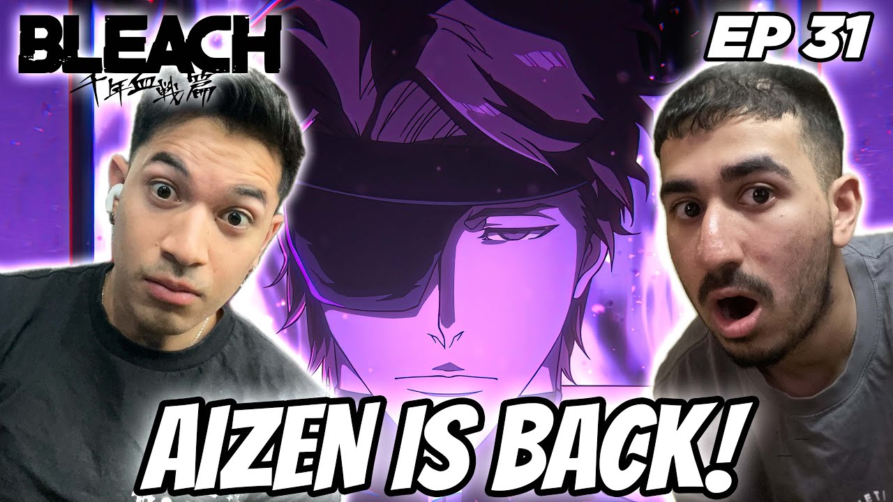 AIZEN INSANE AURA! | BLEACH TYBW EPISODE 31 REACTION