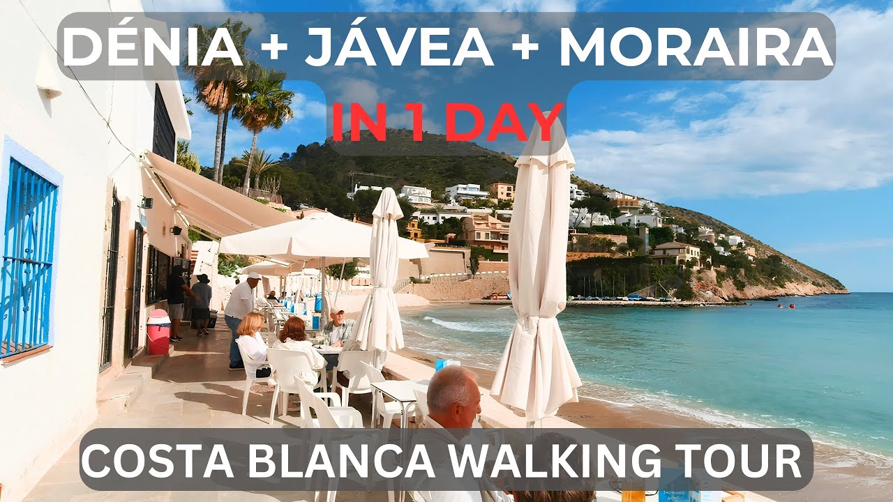 🌴 DENIA + JAVEA + MORAIRA IN 1 DAY | SUNNY 4K WALKING TOUR ☀️ | BEACHES & VIBES | #4kvideo