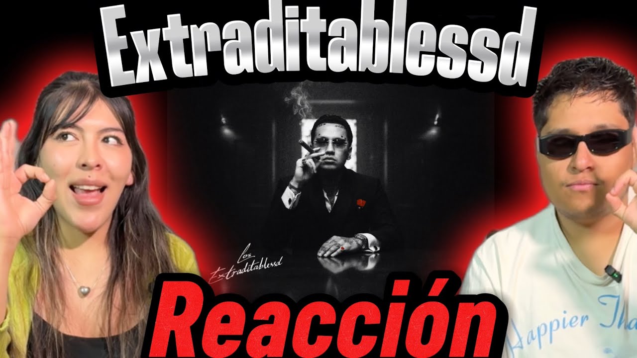 Reacción a EXTRADITABLESSD de Blessd, Anuel AA, Kris R, Tury, GeezyDee, Youn Fatty y CARABIN3