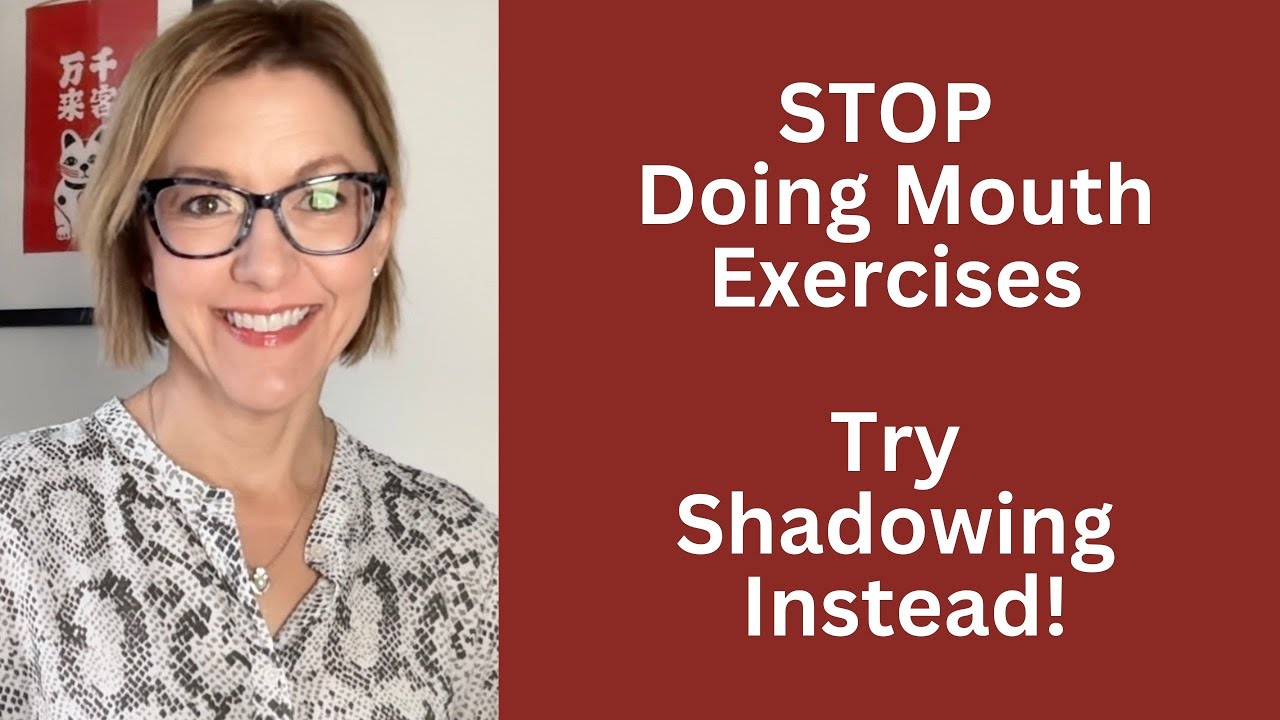 STOP Doing Mouth Exercises: Why Strength Isn't the Problem | Try Shadowing Instead
