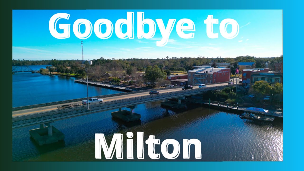 Goodbye Milton Florida