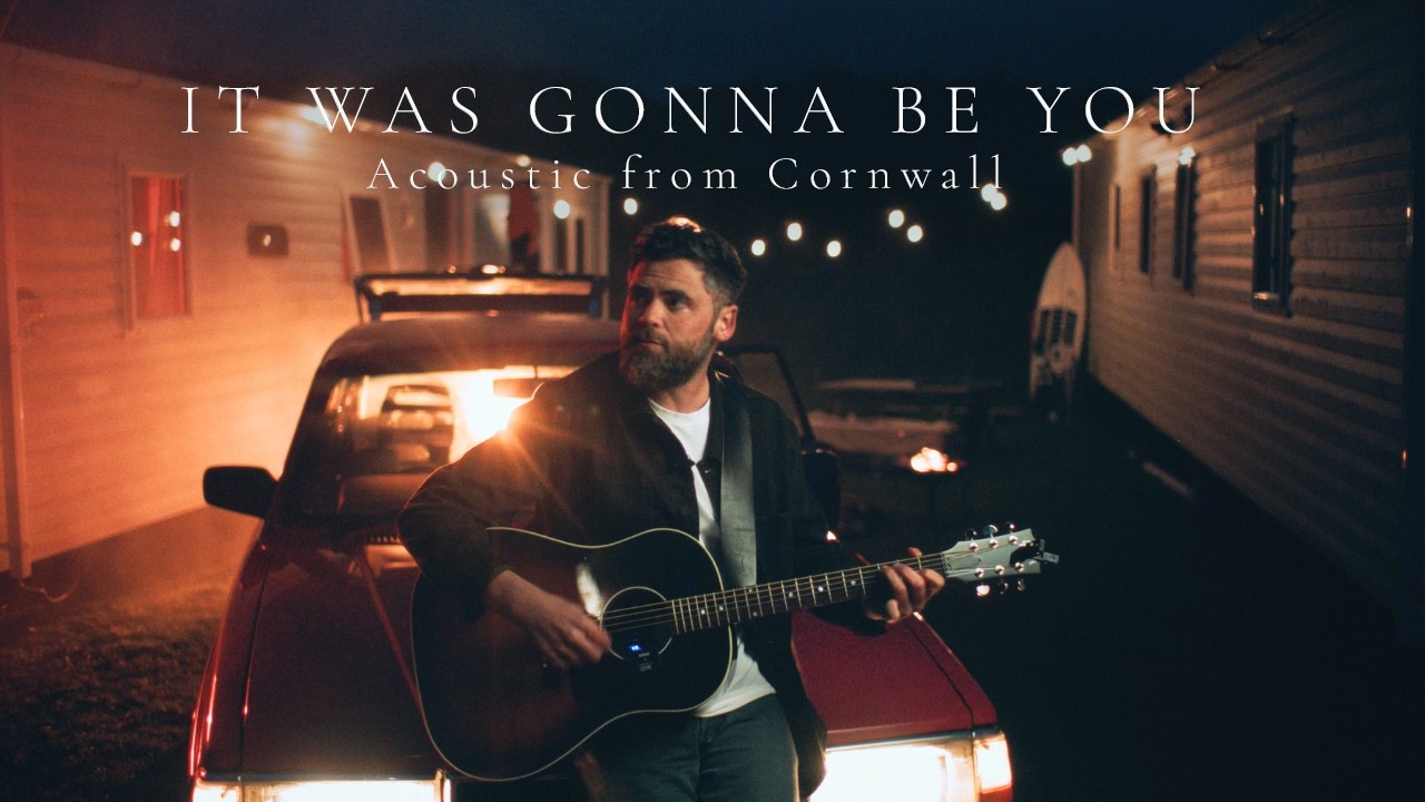 Passenger | It Was Gonna be You (Acoustic from Cornwall)