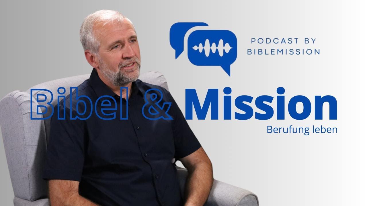 Bibel & Mission Folge 33: Dienst ohne Berufung?