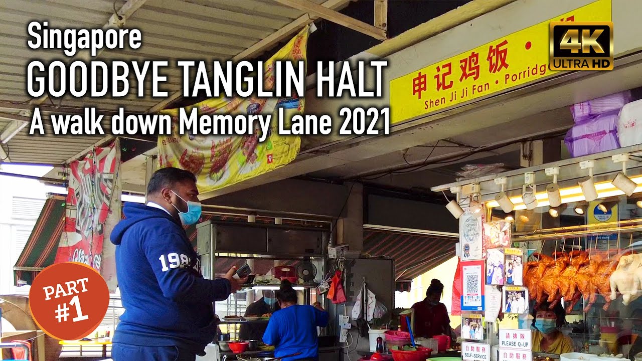 Singapore - Goodbye Tanglin Halt | A walk down Memory Lane 2021 (Part 1)