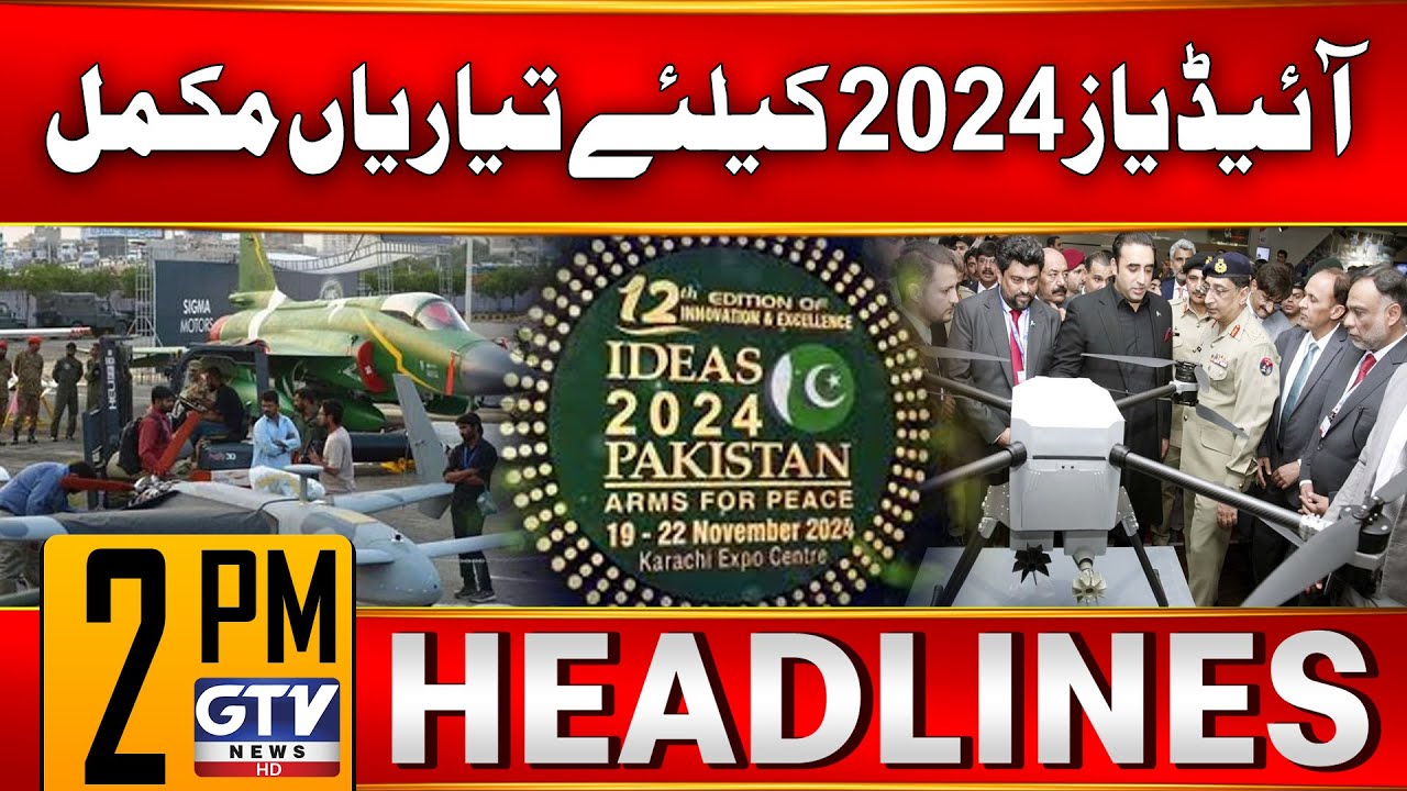 IDEAS 2024 | The Biggest Defense Exhibition at Karachi Expo Center | 2 PM Headlines