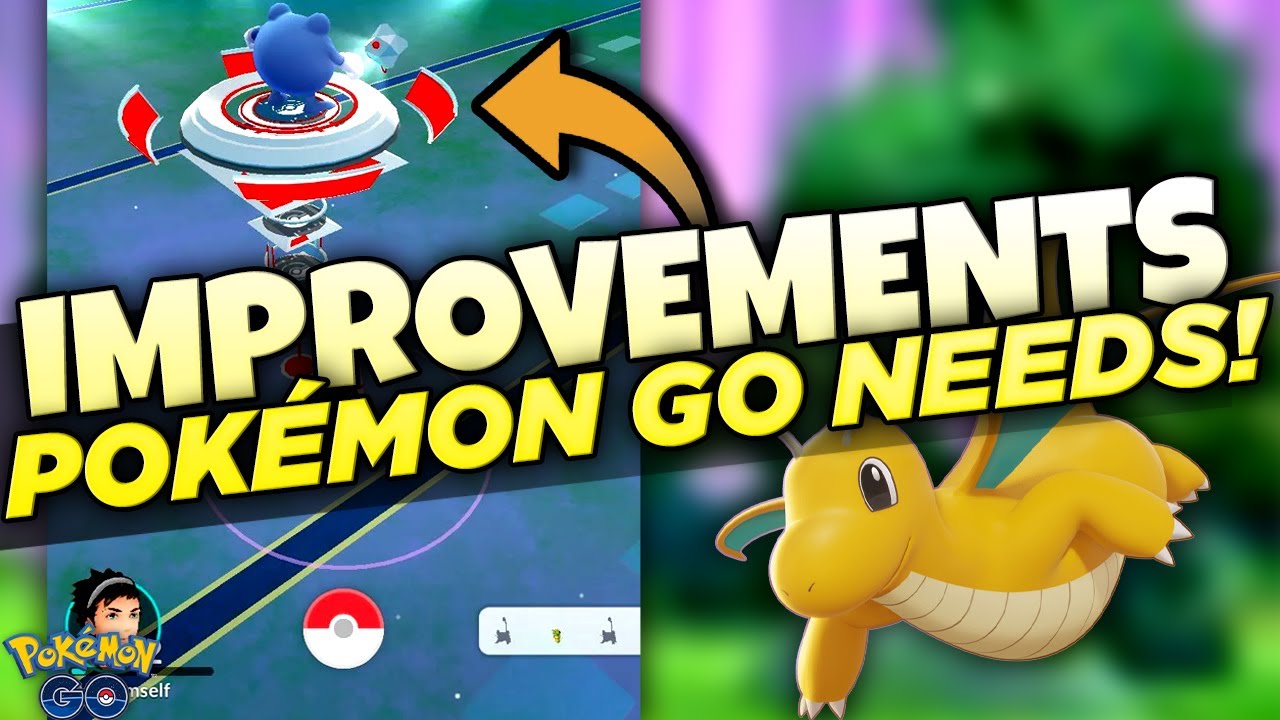 Эти изменения давно назрели!! Что Niantic нужно обновить в Pokémon GO!!