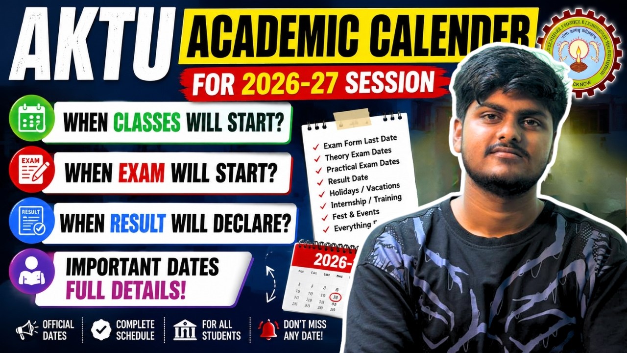 AKTU Academic Calender 2026-27 Session  | AKTU EVEN & ODD Semester | Aktu Exams | Multi Atoms