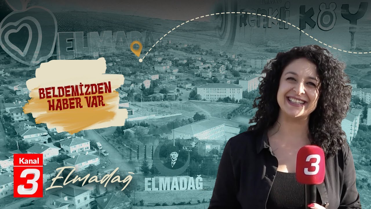 Elmadağ | 4. B&ouml;l&uuml;m | Beldemizden Haber Var