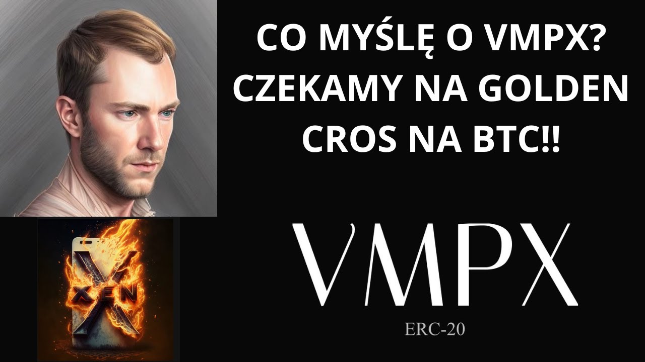 VMPX NA SPOKOJNIE. PRZESTROGA PRZED ... GOLDEN CROS NA BTC
