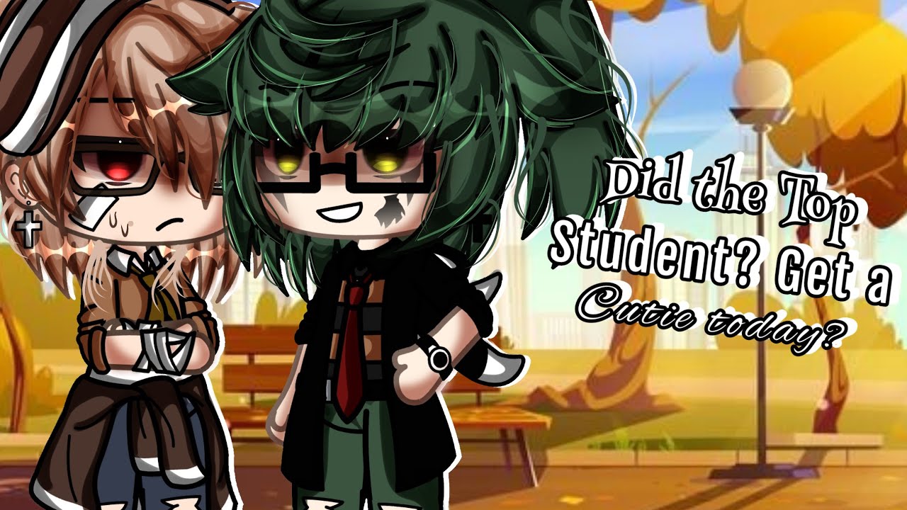 Did the Top Guy get a Cutie today?~||Bnha||Mha||BakuDeku||BL||Gay||GLMM||Original ||Gacha Life