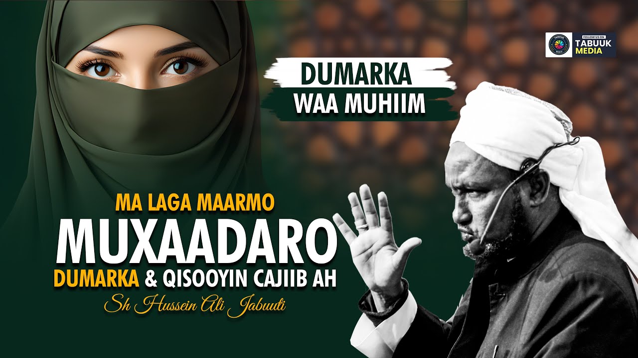 New - Muxaadaro Dumarka & Qisooyin Qiiro Leh || Sheekh Xuseen Cali Jabuuti 2024