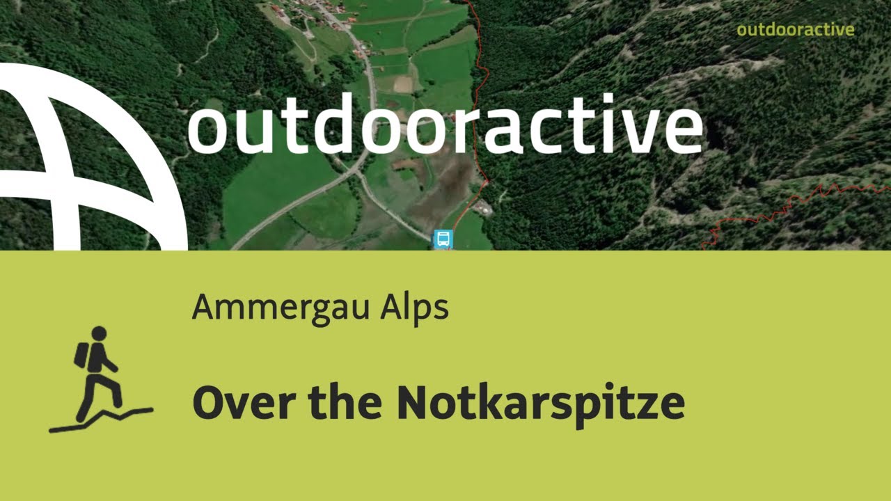 mountain hike in the Ammergau Alps: Over the Notkarspitze