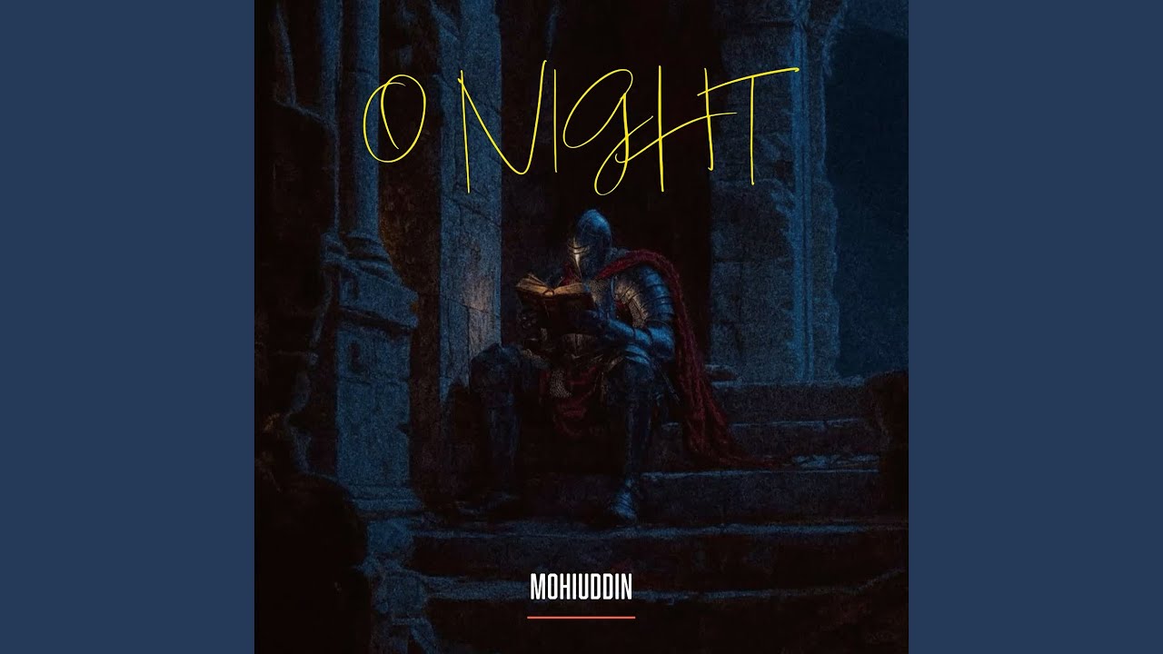 O Night