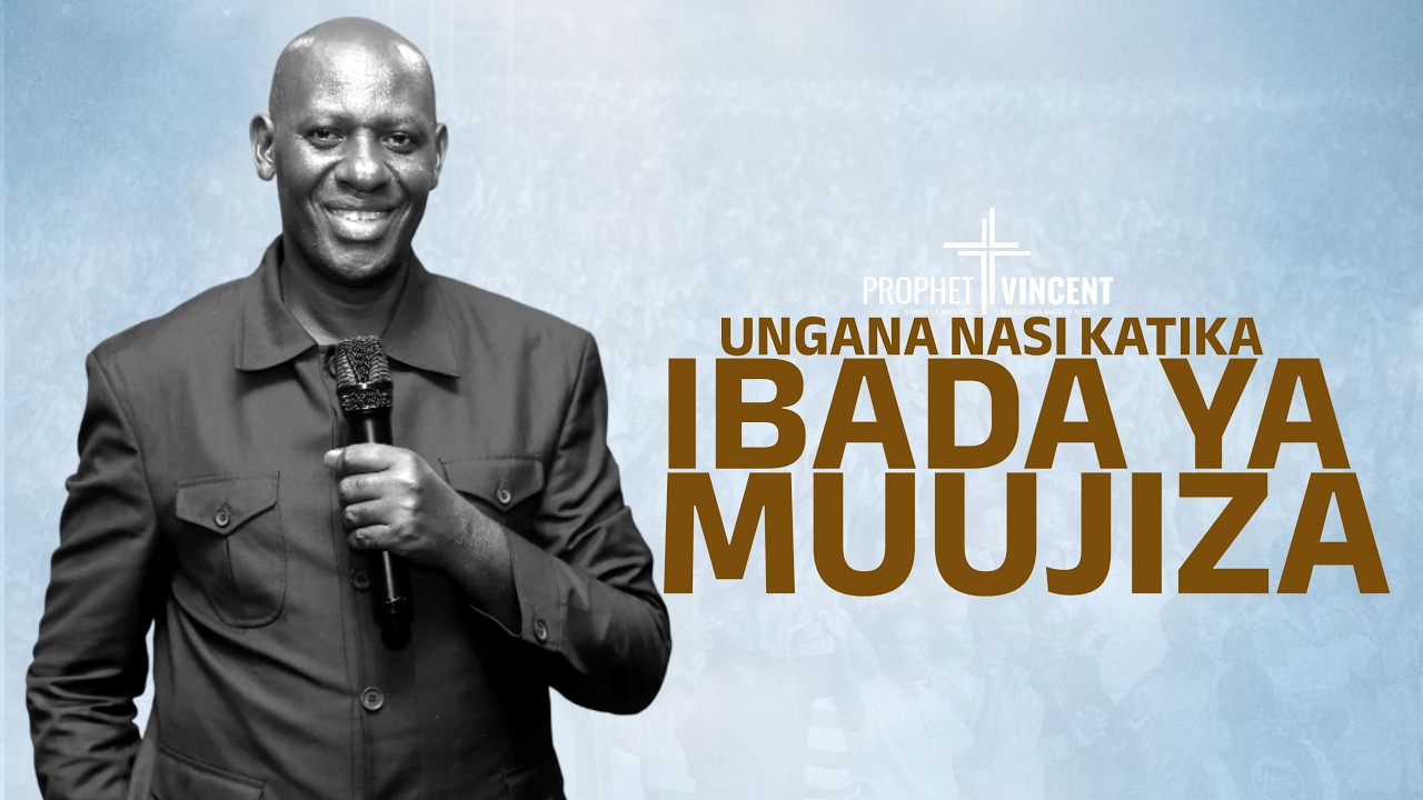 #live  UNGANA NA NABII VINCENT KATIKA IBADA  YA  MUUJIZA 22 FEBRUARI - 2026