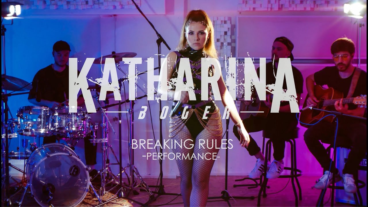Katharina Boger - Breaking Rules (Performance Video)