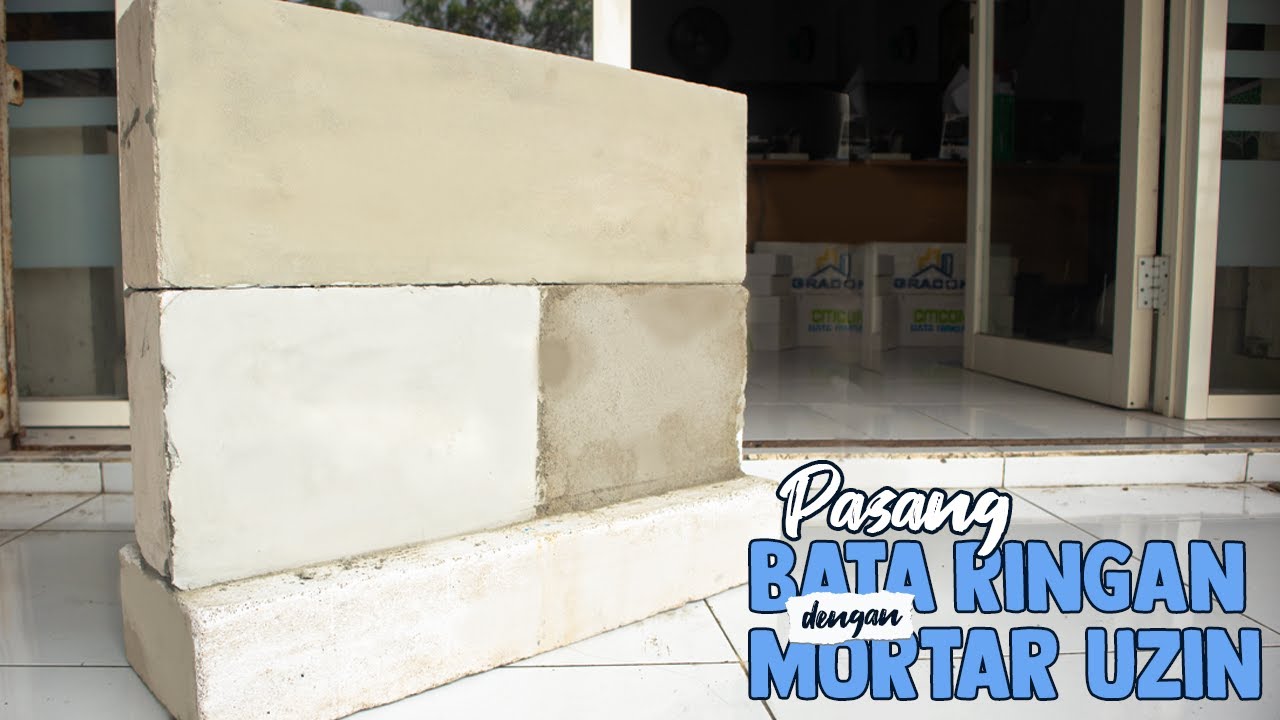 TUTORIAL LENGKAP PEMASANGAN BATA RINGAN MENGGUNAKAN SEMEN MORTAR | feat. Uzin Mortar #bataringan