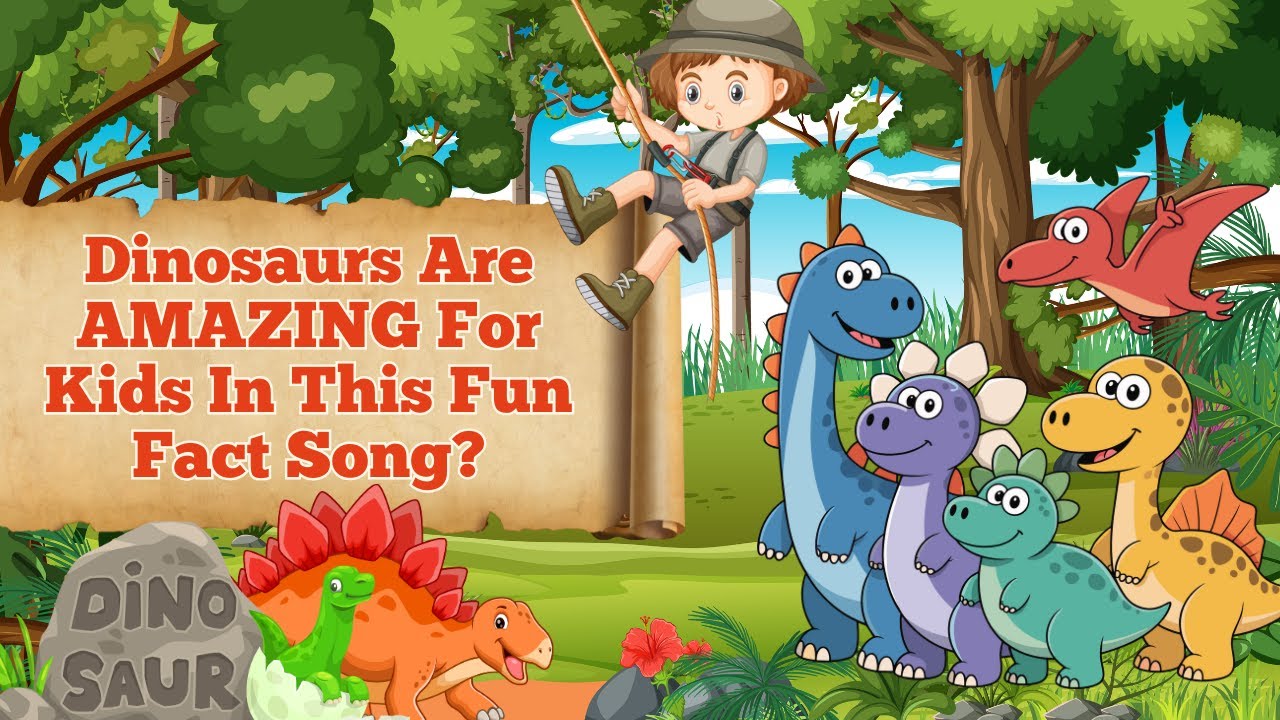 Dinosaurs Are AMAZING For Kids In This Fun Fact Song?