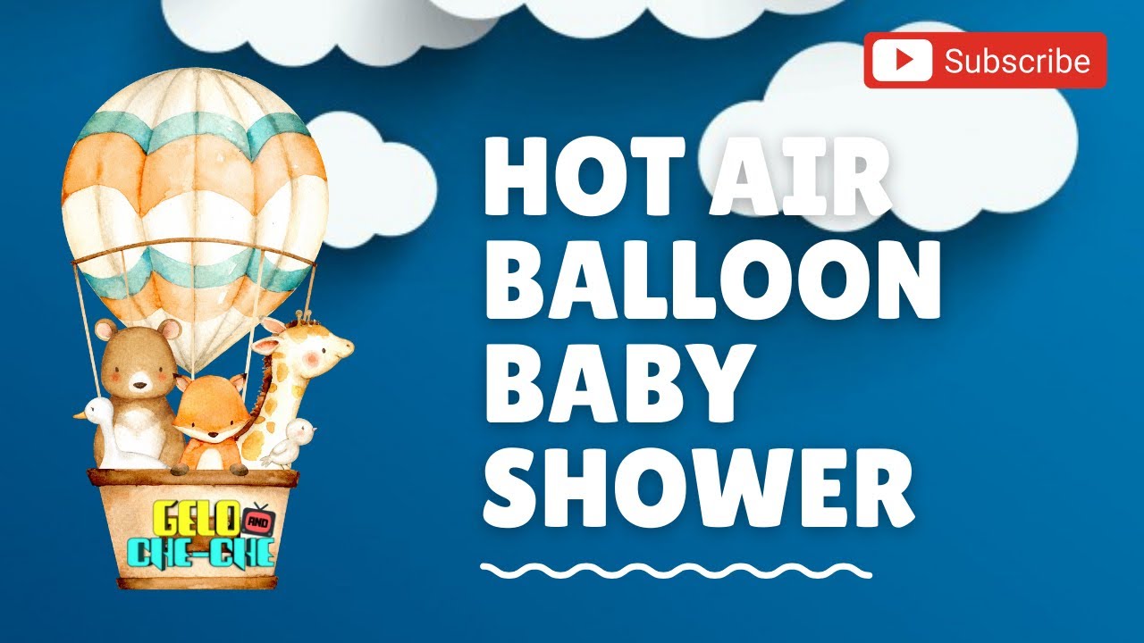 Hot Air Balloon Themed Baby Shower