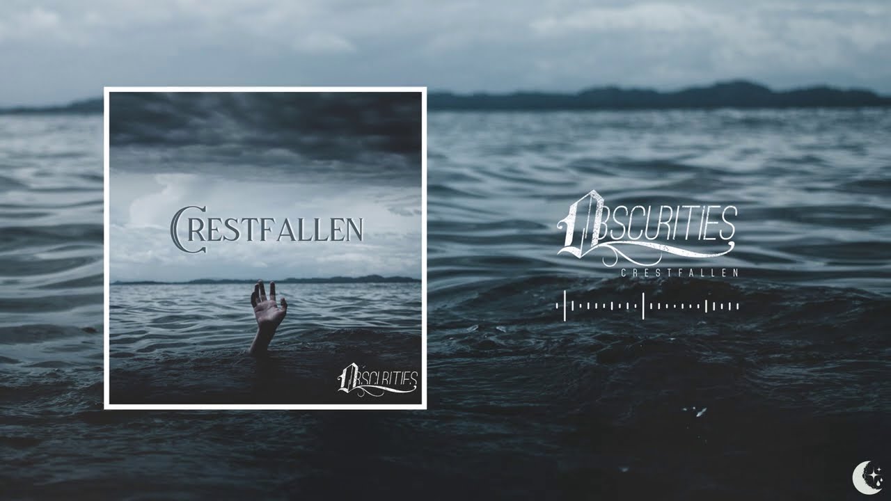 Obscurities - Crestfallen