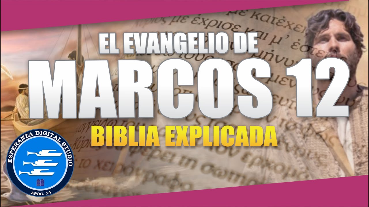 ✅ MARCOS 12 - EXPLICADO 🔥 | Reavivados por su Palabra || 08 DE SEPTIEMBRE 2024