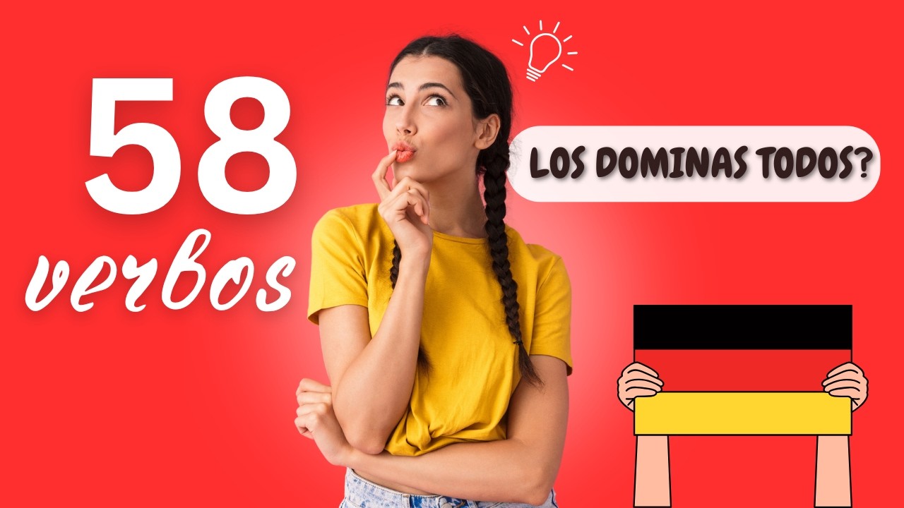58 Verbos que necesitas conocer para mejorar tu Aleman/Gramática alemana A1–B1 con ejemplos