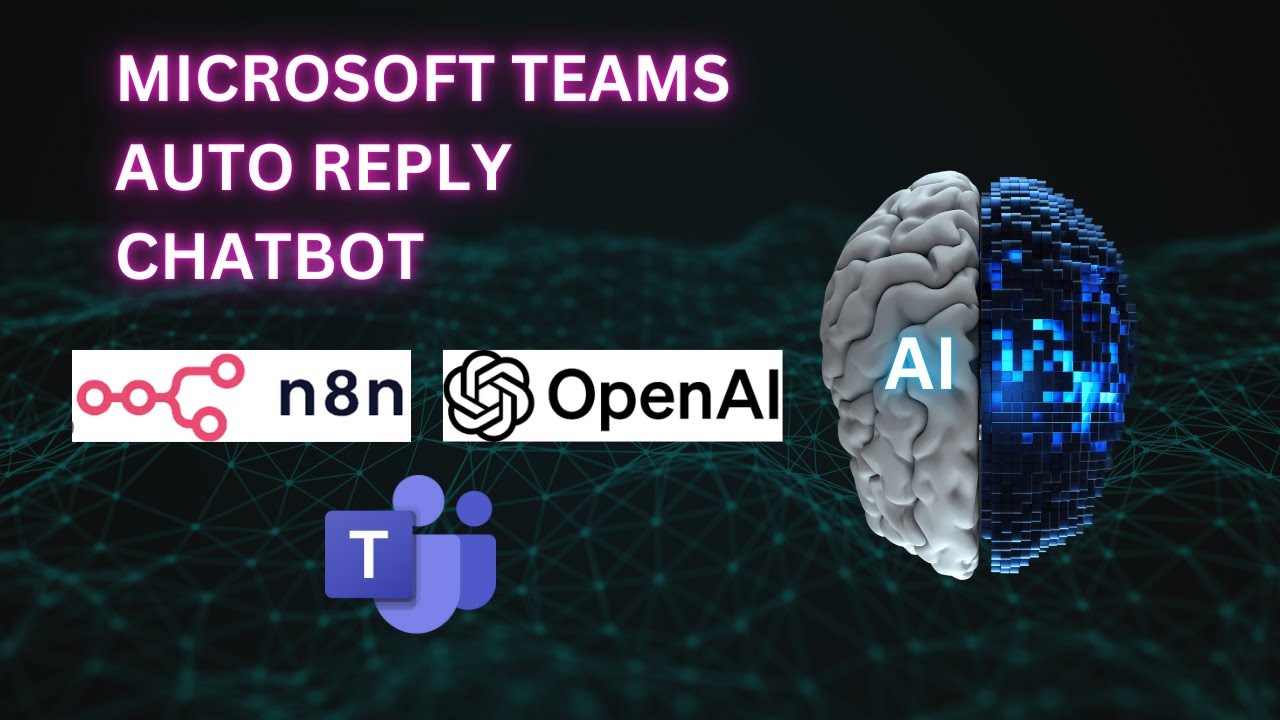 Microsoft Teams Auto Reply Chatbot using OpenAI & n8n