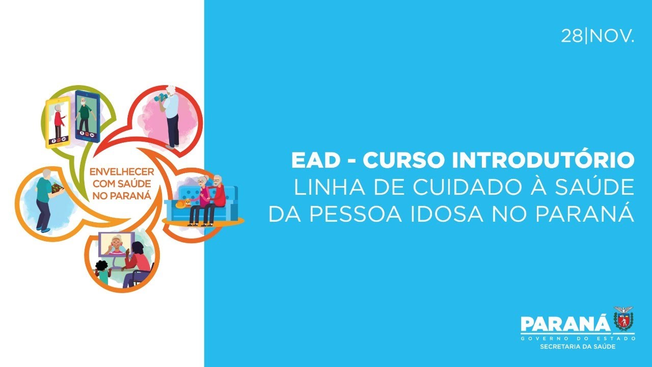 Curso Introdutório Linha de Cuidado à Saúde da Pessoa Idosa no Paraná
